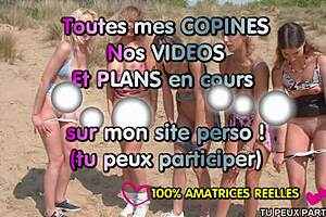 We're eating each other out on the beach with my French girlfriends.