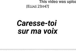 caress yourself to my voice, sensual french erotic audio with moaning instructions!