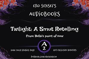 Twilight Bella's Erotic POV Smut Retelling!
